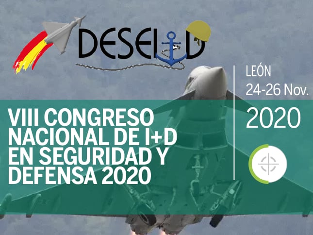 VIII Congreso Nacional de i+D en Seguridad y Defensa 2020 (DESEi+d 2020)
