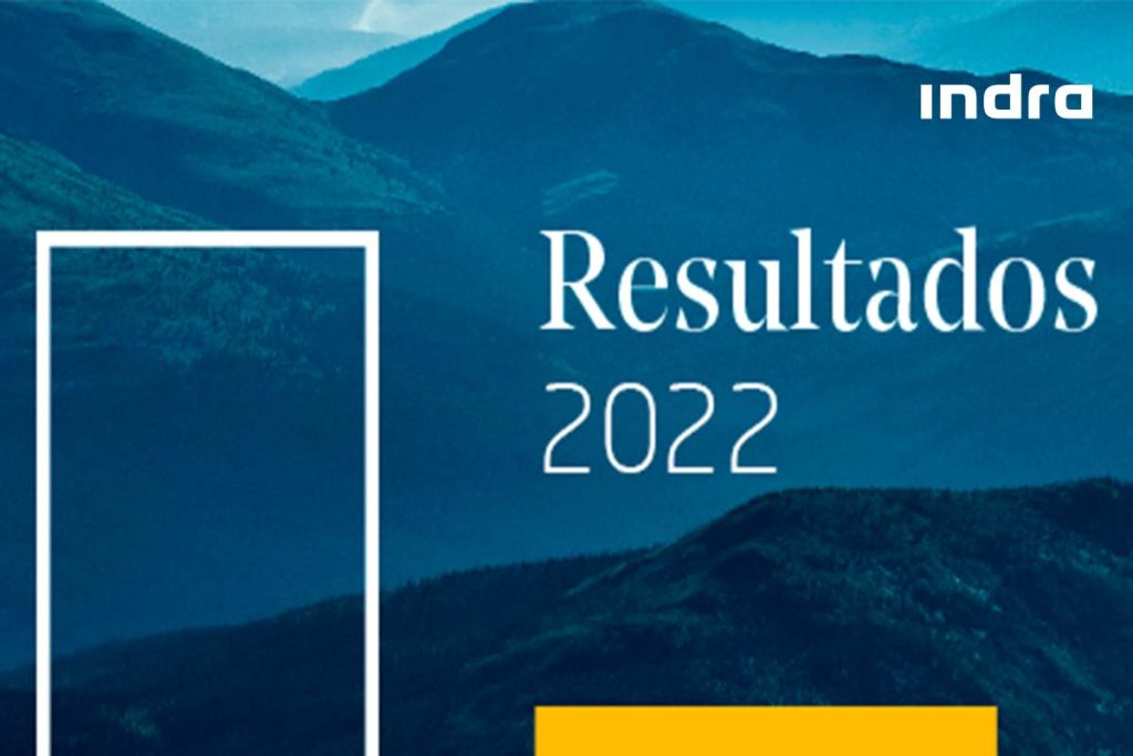 Indra alcanza en 2022 un crecimiento del 67 %
